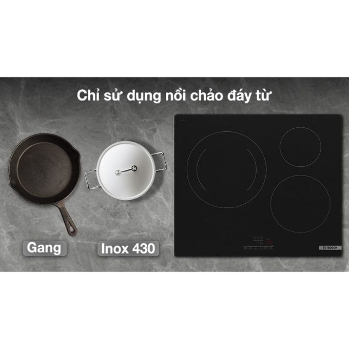 Bếp từ Bosch PUJ61RBB5E 7 Nồi cho Bếp từ Bosch PUJ61RBB5E