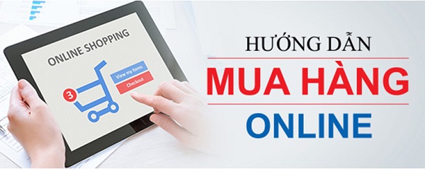 Hướng dẫn mua hàng 1 hướng dẫn mua hàng online